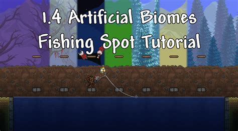 1.4 Artificial Biomes Fishing Spot Tutorial : r/Terraria .